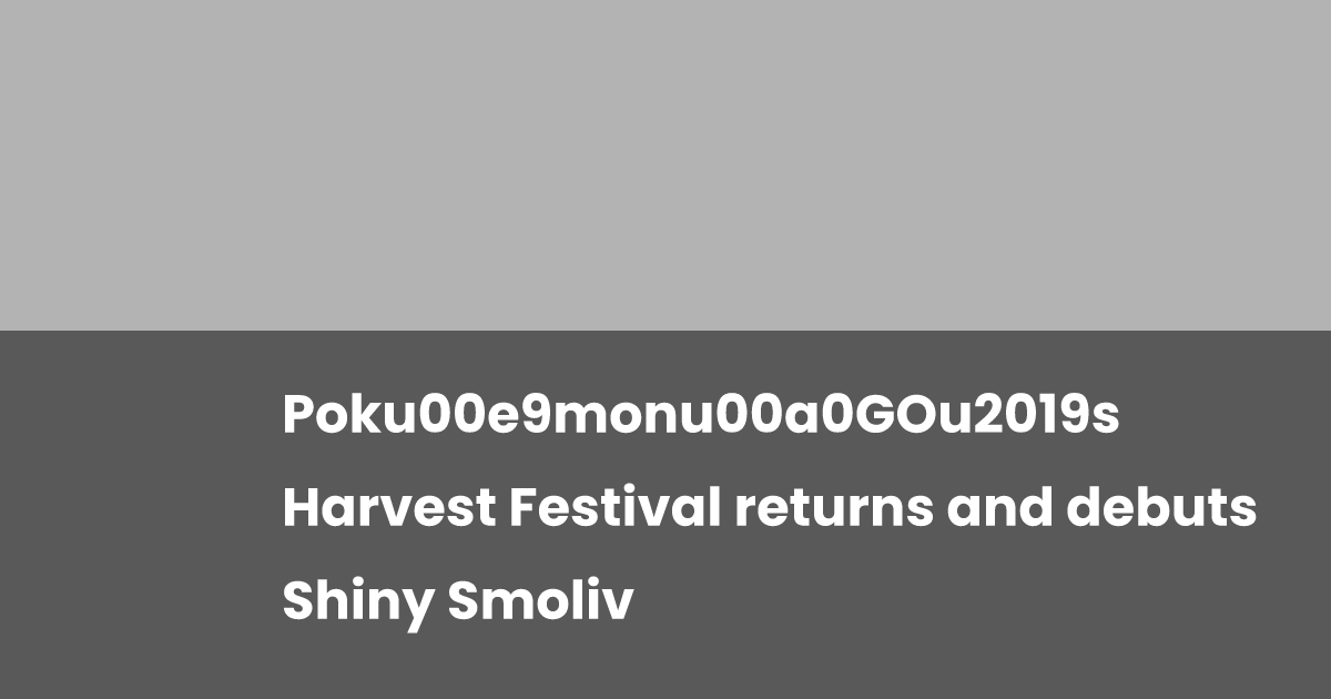 Pokémon GO🌟 Shiny Smoliv (Olivini) - Échange 30 Jours Ou Déjà Capturé